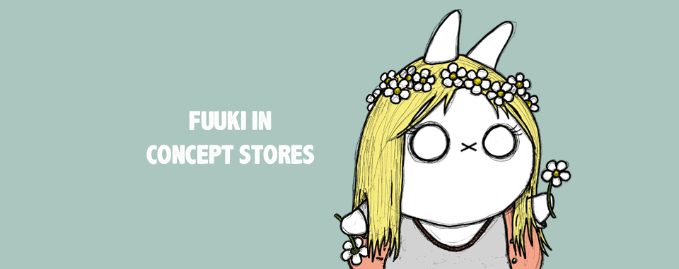 Fuuki in Concept Stores